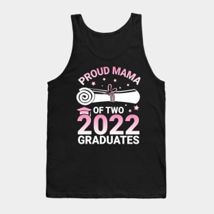 Proud Mama Of Two 2022 Graduates Seniors Class Of School Day Tank Top